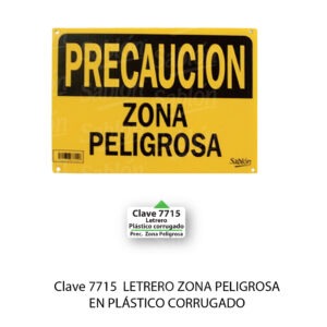 Letrero de Zona Peligrosa Corrugado – Mod 7715 – Sablon Letrero de Zona Peligrosa Corrugado - Mod 7715 - Sablon