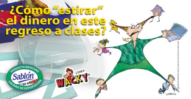 Como estirar el dinero en este regreso a clases - Sablon