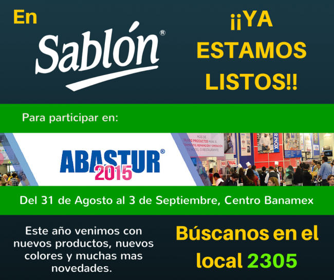 A punto de iniciar ABASTUR 2015 - Estamos en el local 2305 - Sablon