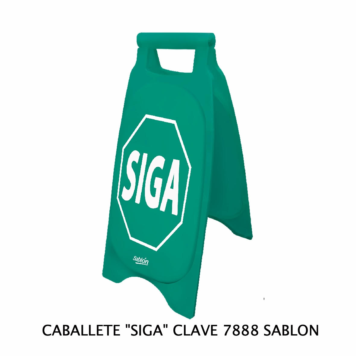 Caballete con señal SIGA Clave 7888 de Sablón